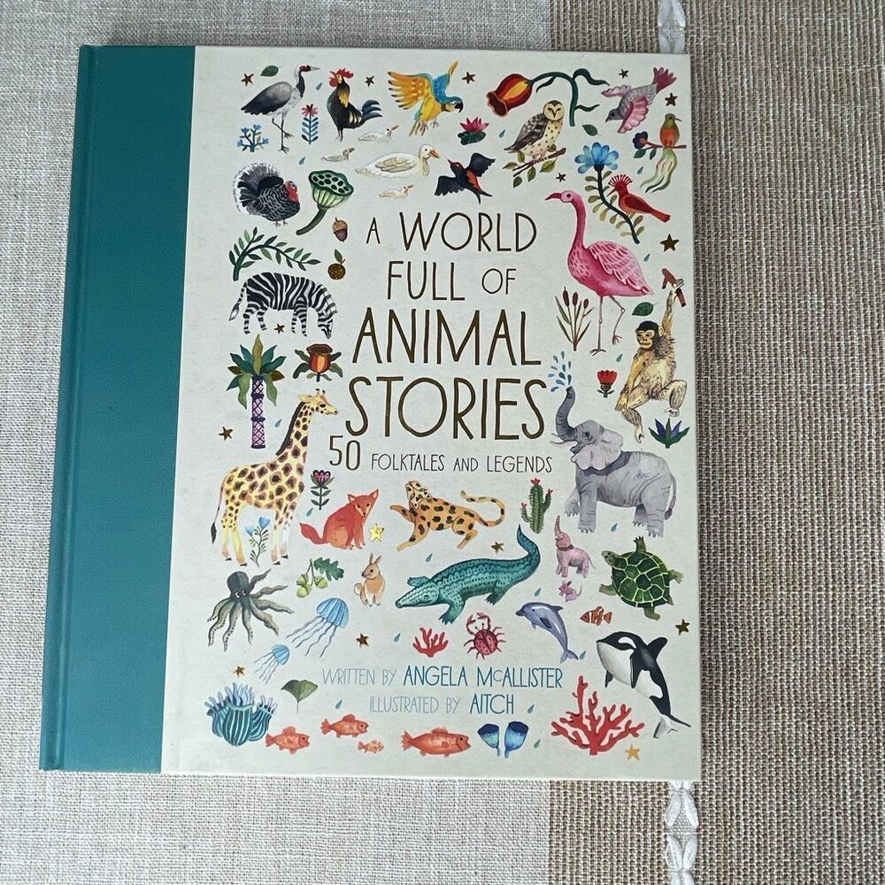A World Full of Animal Stories 50 folktales and Legends